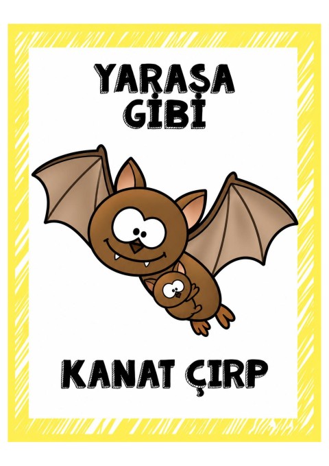 Yarasa Gibi Kanat Çırp - Eğitsel Materyal